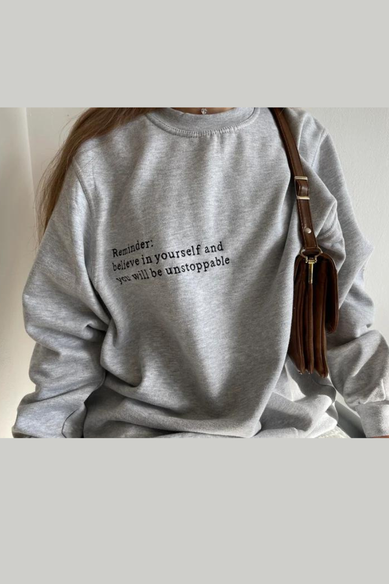 Self Reminder Embroidered Sweatshirt