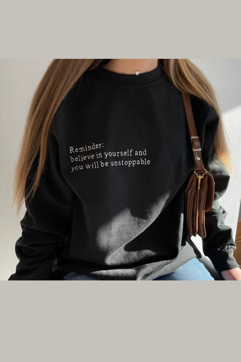 Self Reminder Embroidered Sweatshirt